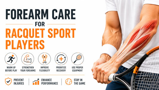 Forearm care guide for tennis, badminton, squash, pickleball, and padel players.